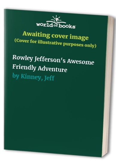 Rowley Jefferson's Awesome Friendly Adventure