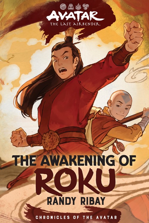 Avatar: The Last Airbender: The Awakening of Roku (Chronicles of the Avatar Book 6, The Roku Novels Book 2)