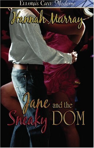 Jane and the Sneaky Dom