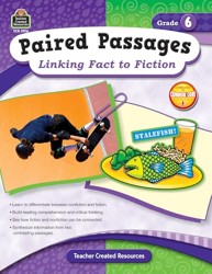 Paired Passages: Linking Fact to Fiction Grade 6