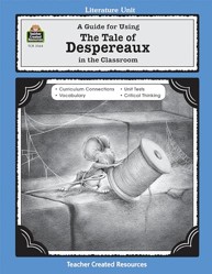 A Guide for Using the Tale of Despereaux in the Classroom