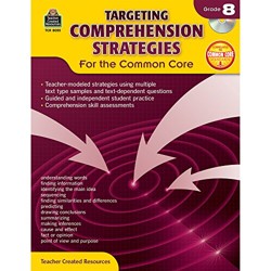 Targeting Comprehension Strategies for the Common Core Grd 8