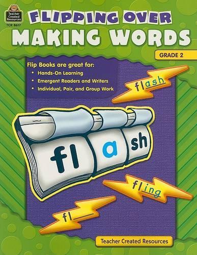 Flipping Over Making Words, Grade 2