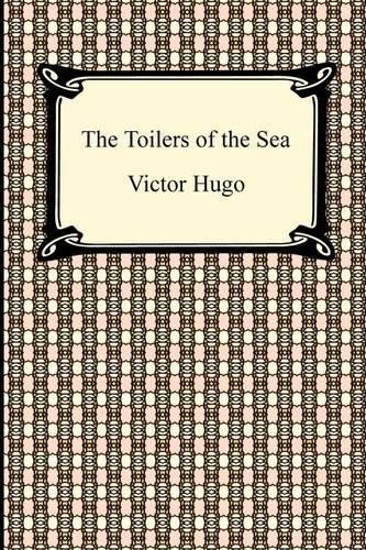 The Toilers of the Sea