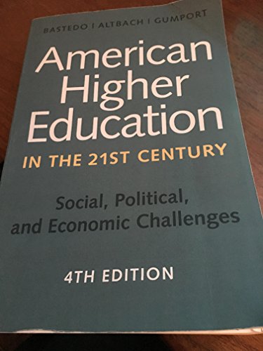 American Higher Education in the Twenty-First Century