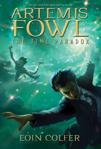 Artemis Fowl the Time Paradox (Artemis Fowl, Book 6)