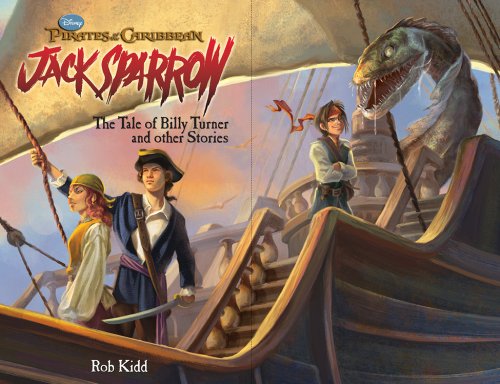 Pirates of the Caribbean: Jack Sparrow the Tale of Billy Turner and Other Stories