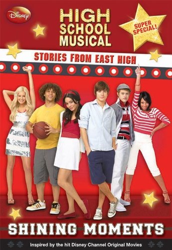 Disney High School Musical: Stories from East High Super Special Shining Moments