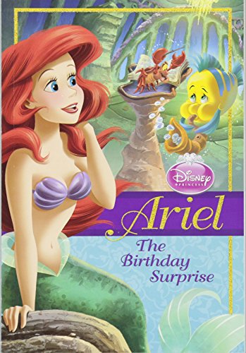 Disney Princess Ariel: The Birthday Surprise