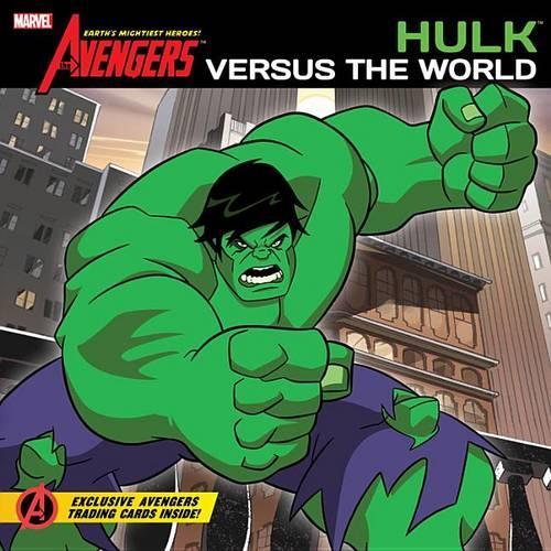 The Avengers: Earth's Mightiest Heroes! Hulk Versus the World