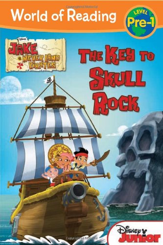 World of Reading: Jake and the Never Land Pirates the Key to Skull Rock