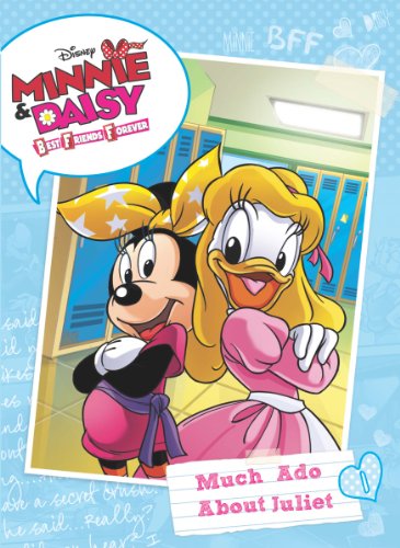 Minnie & Daisy Best Friends Forever Much ADO about Juliet