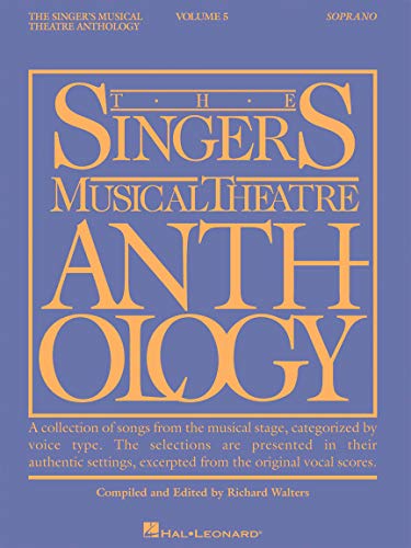 The Singer's Musical Theatre Anthology - Volume 5: Soprano Book