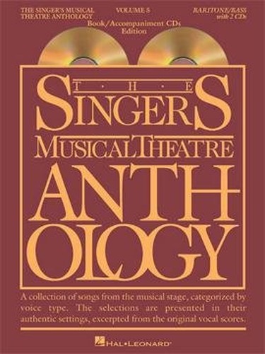 Singer's Musical Theatre Anthology - Volume 5 Baritone/Bass - Book/Online Audio: Baritone/Bass Book with Online Audio of Piano Accompaniments: 05 (Singer's Musical Theatre Anthology (Songbooks))