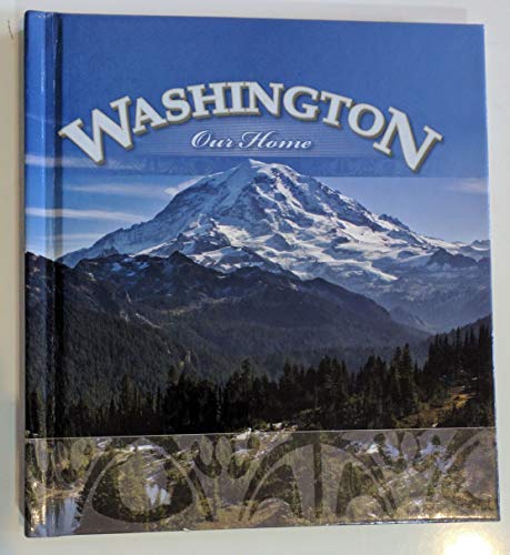Washington, Our Home