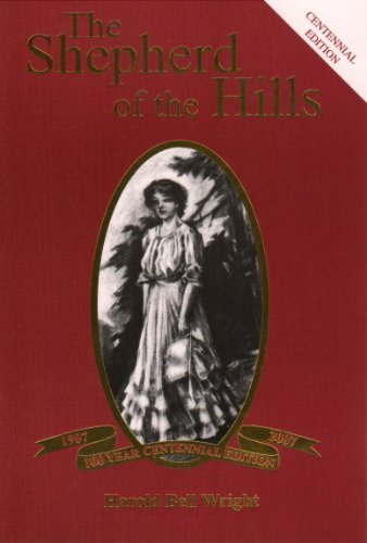 The Shepherd of the Hills, Centennial Edition by Harold Bell Wright (2007) Paperback