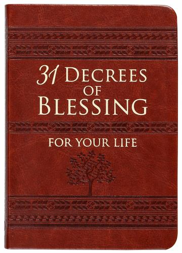 31 Decrees of Blessing for your Life