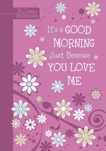 It's a Good Morning