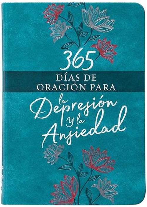 365 Dias de Oracion Para La Depresion Y La Ansiedad