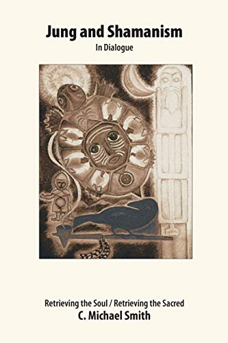 Jung and Shamanism in Dialogue