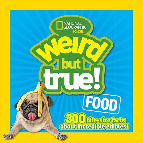 The Weird But True! Food