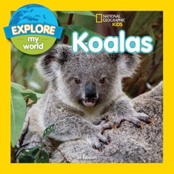 Explore My World: Koalas