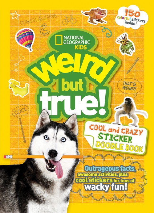 Weird But True Cool and Crazy Sticker Doodle Book