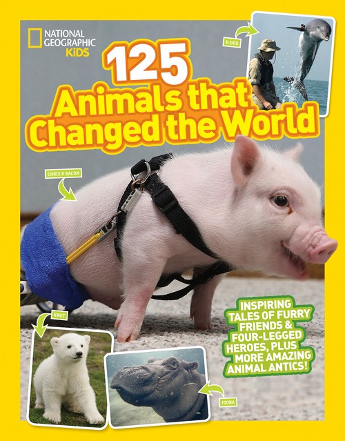 125 Animals That Changed the World