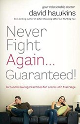 Never Fight Again ... Guaranteed