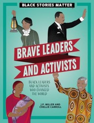 Brave Leaders and Activists