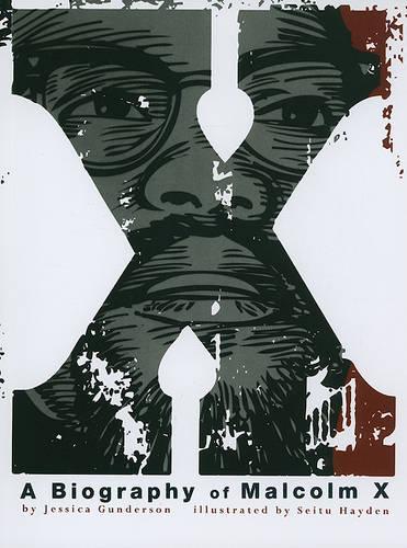 American Graphic X  a Biography of Malcolm X