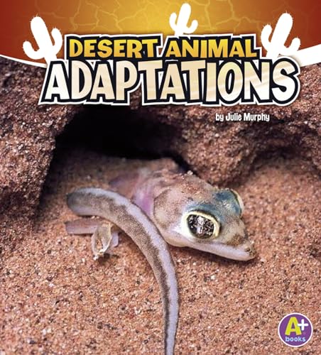 Amazing Animal Adaptations Desert Animal Adaptations