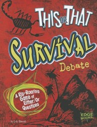 Survival Debate