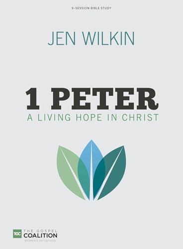 1 Peter: Living Hope in Christ Bible Study Book.