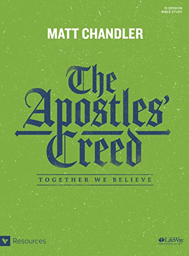 Apostles' Creed, The: Bible Study Book