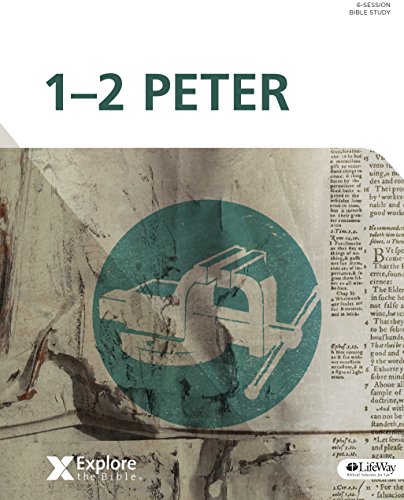 Explore the Bible: 1–2 Peter Bible Study Book