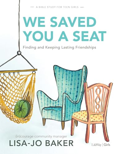 We Saved You a Seat - Teen Girls' Bible Study