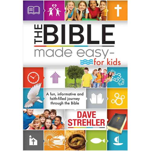 The Bible Made Easy - for Kids