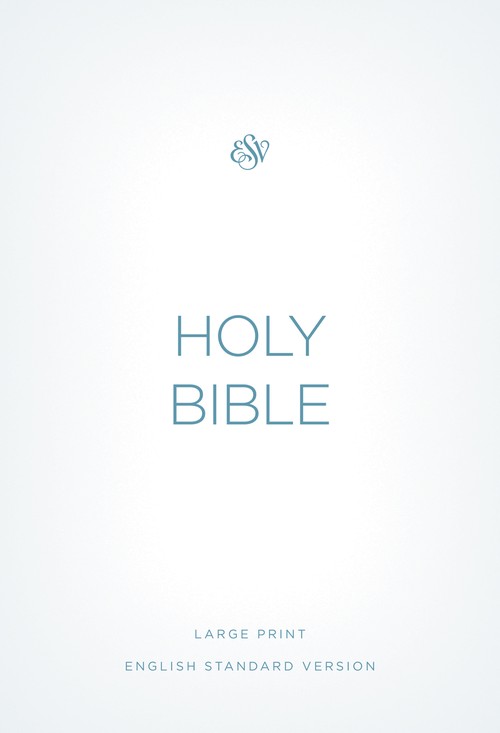 ESV Economy Bible, Large Print