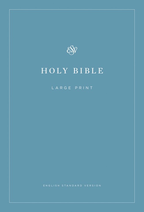 ESV Economy Bible, Large Print