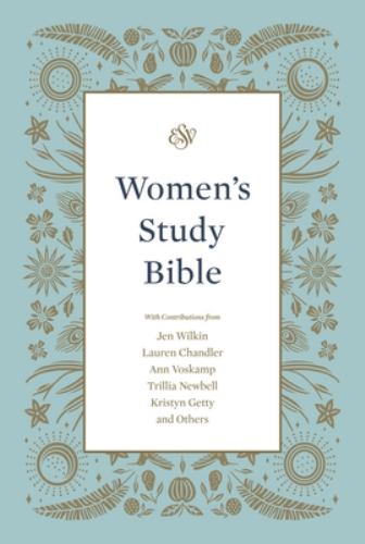 Dana Tanamachi - ESV Women's Study Bible