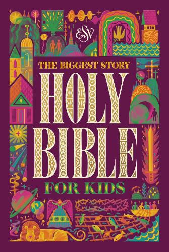 Kevin Deyoung - ESV The Biggest Story Holy Bible for Kids
