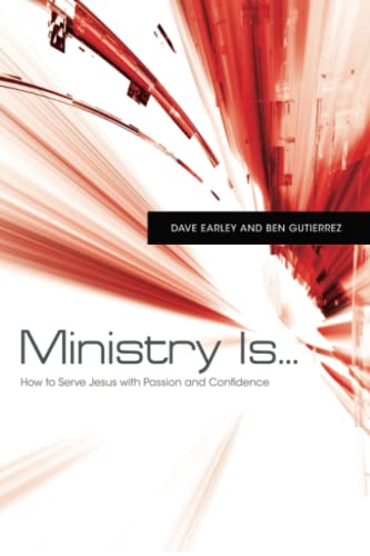 Ministry Is . . .
