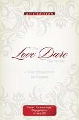 The Love Dare Day by Day, Gift Edition