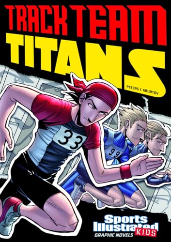 Sports Illustrated Kids Graphic Novels Track Team Titans