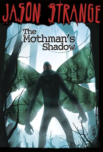 The Jason Strange Mothmans Shadow