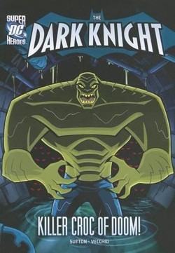 The Killer Croc of Doom