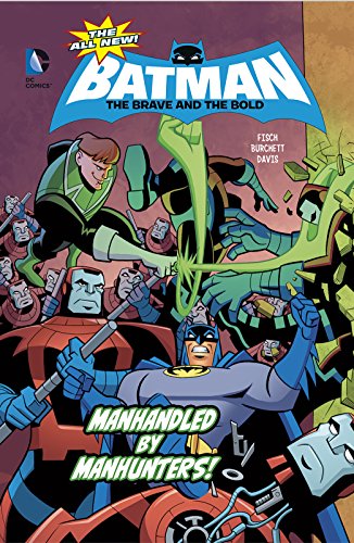 Manhandled by Manhunters!