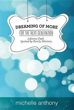 Family Ministry for A New Generation