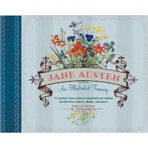 Jane Austen: An Illustrated Treasury